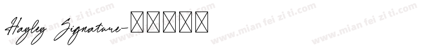 Hayley Signature字体转换